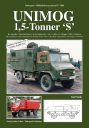 Unimog 1,5-Tonner 'S'<br>Der legendäre 'Eins-Fünf-Tonner' in der Bundeswehr<br>Teil 3 - Koffer / Pz-Attrappe / FlKfz / Gepanzert